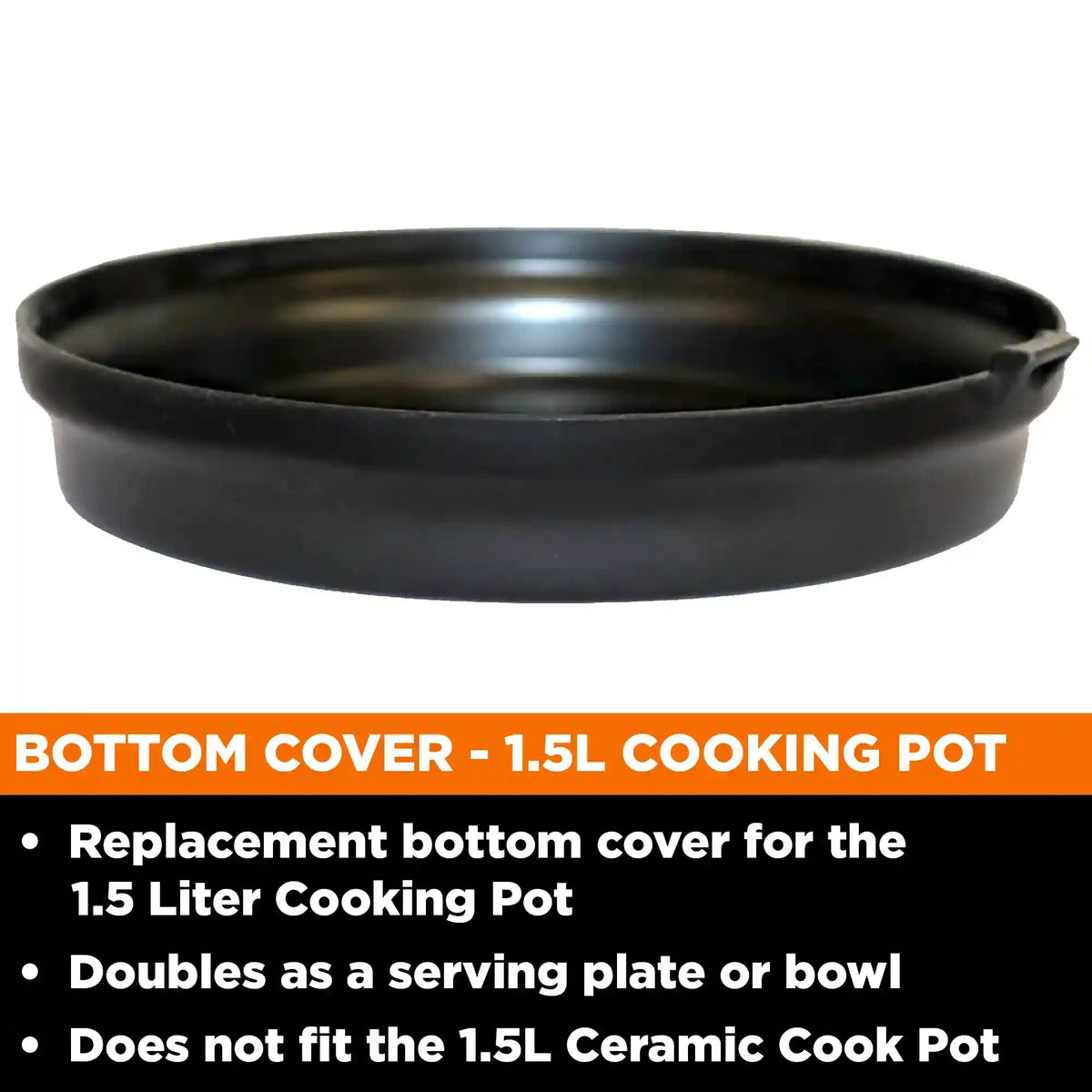 Bottom Cover - 1.5L Pot
